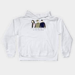 the three bucky quote i'm no longer Kids Hoodie